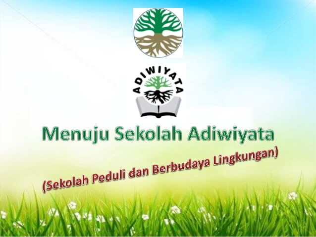 Menuju Sekolah Adiwiyata